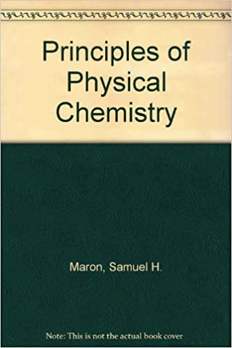 fundamentals of physical chemistry smaueal maron